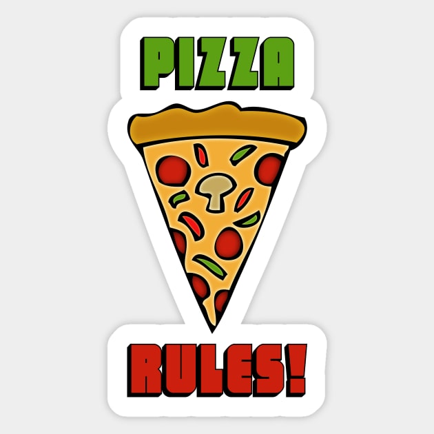 Pizza Rules! Sticker by RockettGraph1cs